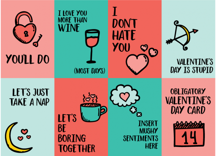 A close up of eight Valentine Cards that say, \"I Love You More Than Wine.....(Most Days)\", \"I Don\'t Hate You\", \"Let\'s Be Boring Together\", \"Insert Mushy Sentiments Here\", \"You\'ll Do\", \"Let\'s Just Take a Nap\", \"Valentine\'s Day is Stupid\" and \"Obligatory Valentine\'s Day Card\"